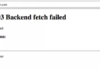 Что делать с error 503 backend fetch failed и как исправить
